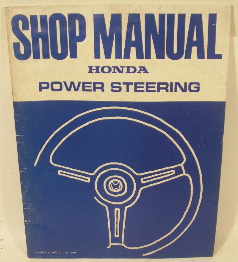 Honda Power Steering Shop Manual 1980 - Click Image to Close